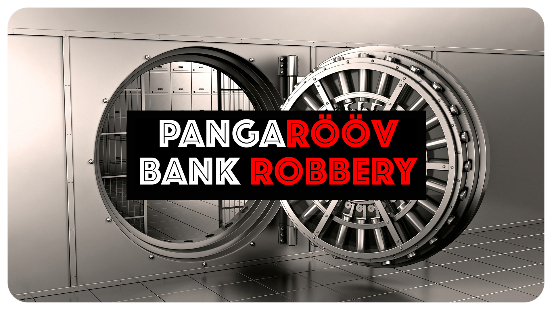 Bank Robbery