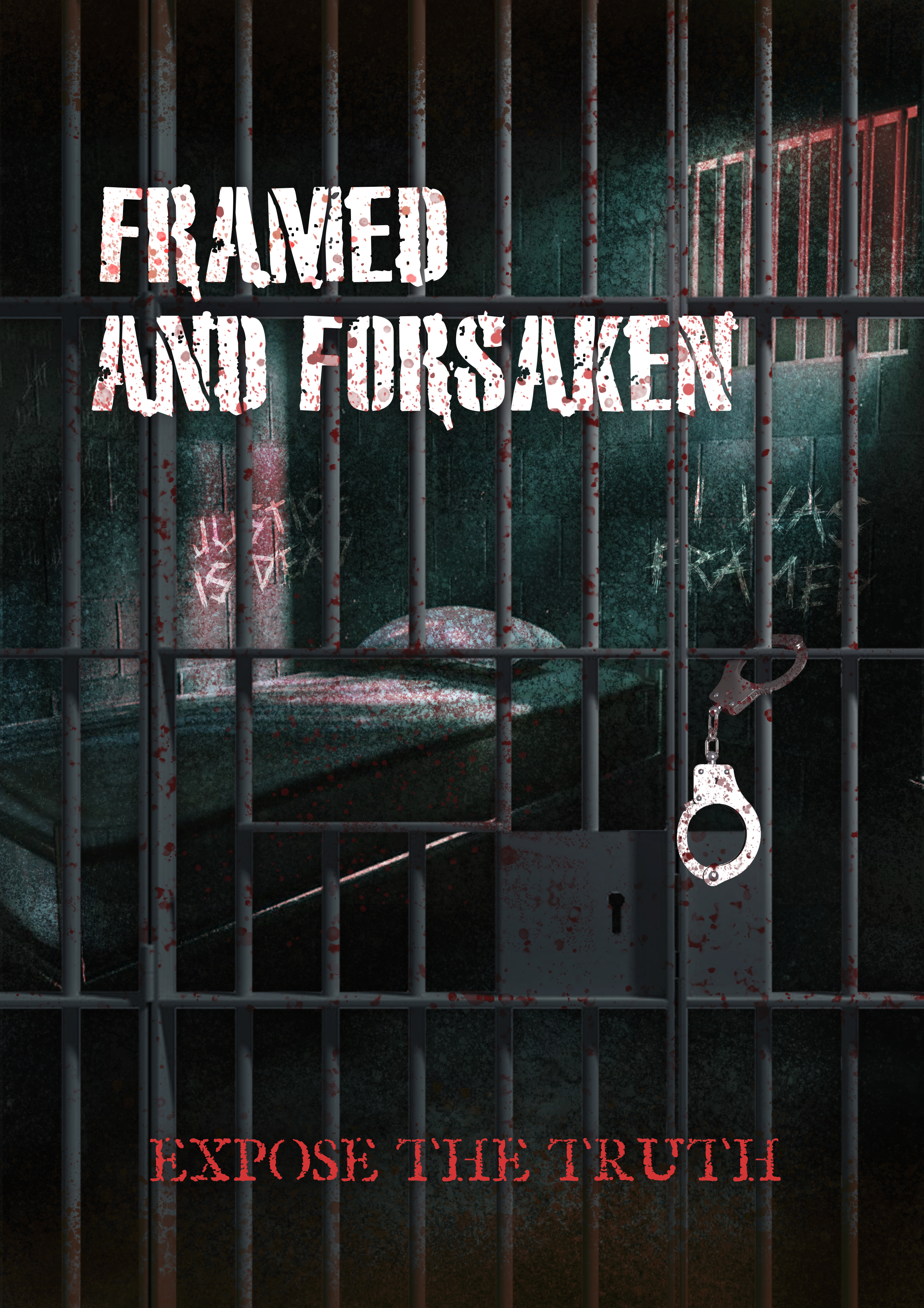 Framed and Forsaken
